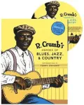 R. Crumb's Heroes of Blues, Jazz & Country