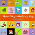Hello Kitty, Hello Everything!: 25 Years of Fun