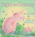 Piglet and Granny