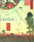 Floating World of Ukiyo-E Shadows, Dreams, and Substance