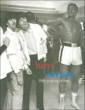 Harry Benson : 50 Years in Pictures