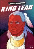 King Lear (Manga Shakespeare Series)