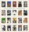 Colonial Houses : The Historic Homes of Williamsburg