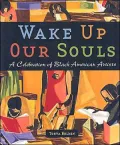 Wake up Our Souls: A Celebration of African American Artists