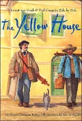 The Yellow House : Vincent Van Gogh and Paul Gauguin Side by Side