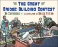 The Great Bridge-Building Contest
