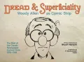 Dread & Superficiality: Woody Allen As Comic Strip