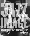 Jazz Image: Masters of Jazz Photography