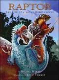 Raptor: The Life of a Young Deinonychus