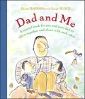 Dad and Me: A Special Book for You and Your Dad to Fill in Together and Share with Each Other