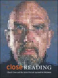 Close Reading : Chuck Close and the Artist Portrait
