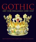 Gothic: Art for England, 1400-1550