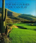 Golf Magazine's Top 100 Courses You Can Play