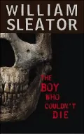 Boy Who Couldn't Die