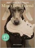 2011 William Wegman Man's Best Friend Wall Calendar