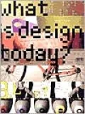 What Is Design Today?