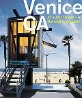 Venice, Ca Art and Architecture in a Maverick Community