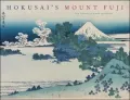 Hokusai's Mount Fuji: The Complete Views in Color