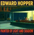 Edward Hopper: Painter of Light and Shadow