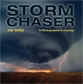 Storm Chaser: A Photographer's Journey