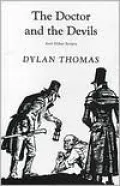 Doctor and the Devils: And Other Scripts