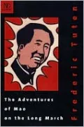 The Adventures of Mao on the Long March