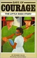 Days of Courage: The Little Rock Story