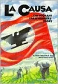 La Causa: The Migrant Farmworkers' Story
