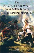 The frontier war for American independence