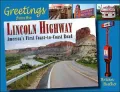 Greetings from the Lincoln Highway: America's First Coast-to-Coast Road
