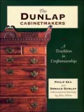 The Dunlap Cabinet Makers: A Tradition in Craftmanship