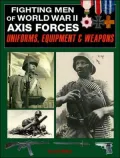 Fighting Men of World War II: Axis Forces, Vol. 1