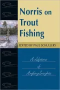 Norris on Trout Fishing
