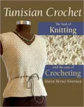 Tunisian Crochet: The Look of Knitting with the Ease of Crocheting