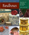 Bandboxes: Tips, Tools, and Techniques for Learning the Craft