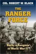 Ranger Force: Darby's Rangers in World War II