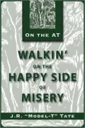 Walkin' on the Happy Side of Misery