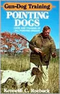 Gun-Dog Training Pointing Dogs