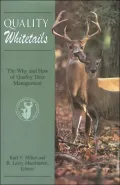 Quality Whitetails: The Why and How of Quality Deer Management