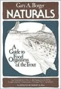 Naturals: A Guide to Food Organisms of the Trout