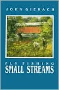 Fly Fishing Small Streams