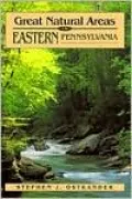 Great Natural Areas in Eastern Pennsylvania