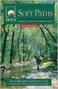 NOLS Soft Paths: How to Enjoy the Wilderness Without Harming It