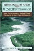 Great Natural Areas in Western Pennsylvania