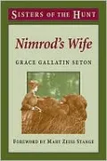 Nimrod's Wife: Sisters of the Hunt