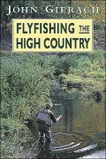 Fly-Fishing the High Country