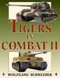 Tigers in Combat 2