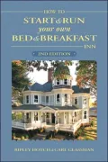 How to Start and Run Your Own Bed and Breakfast Inn