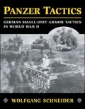 Panzer Tactics: German Small-Unit Armor Tactics in World War II