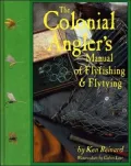 The Colonial Angler's Manual of Fly Fishing and Flytying